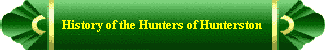 History of the Hunters of Hunterston