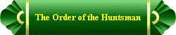 The Order of the Huntsman