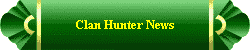 Clan Hunter News